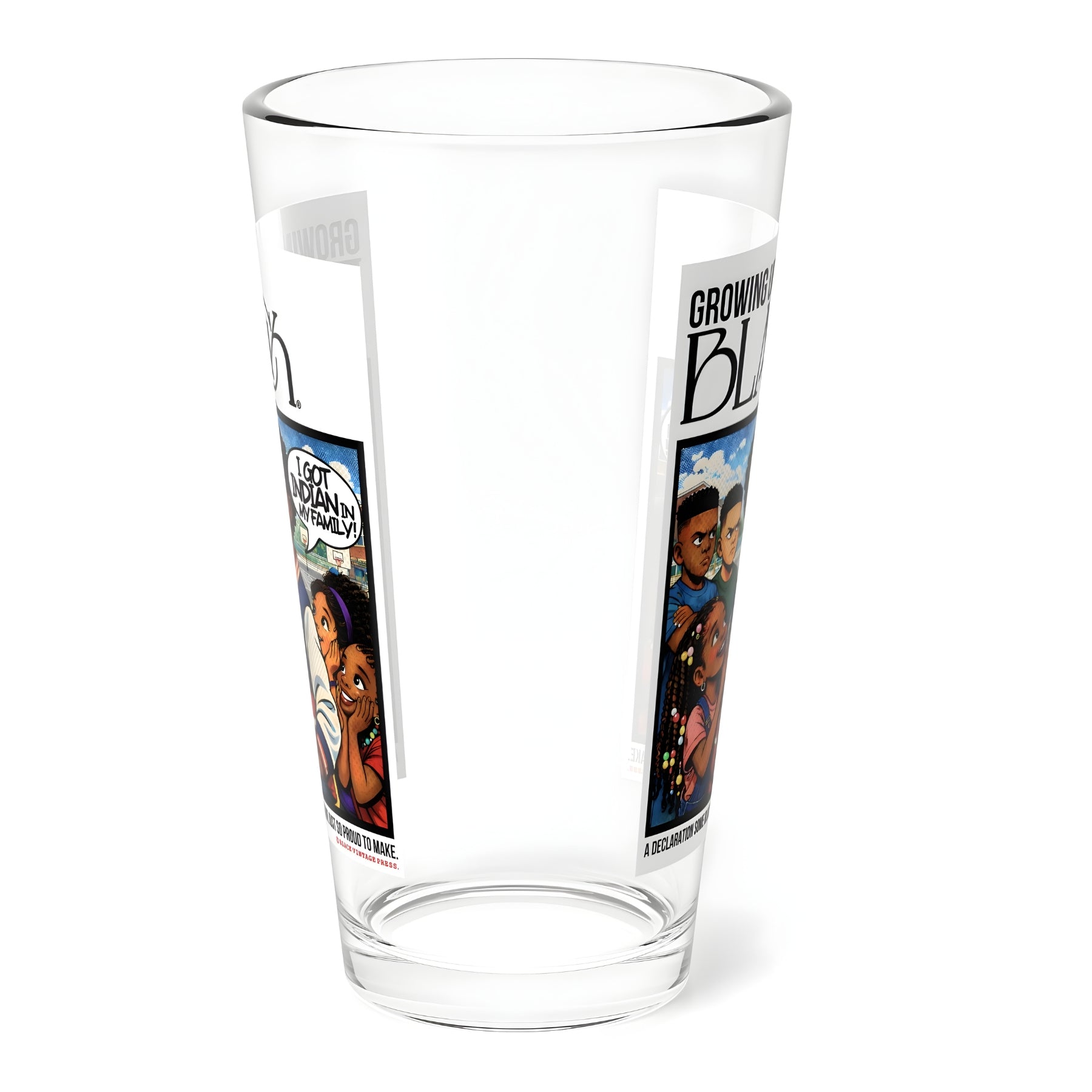 I GOT INDIAN IN MY FAMILY DRINKING GLASS