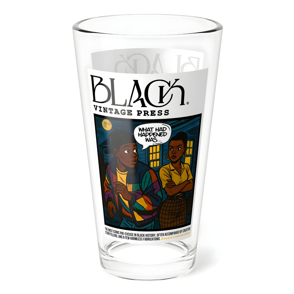 WHAT HAD HAPPENED WAS DRINKING GLASS